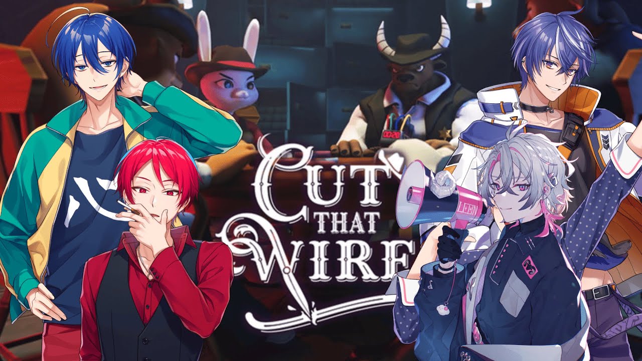 嘘 つ き は 誰 だ【Cut That Wire】