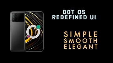 Dot OS - Redefined UI | Android 11 - POCO M3 Juice
