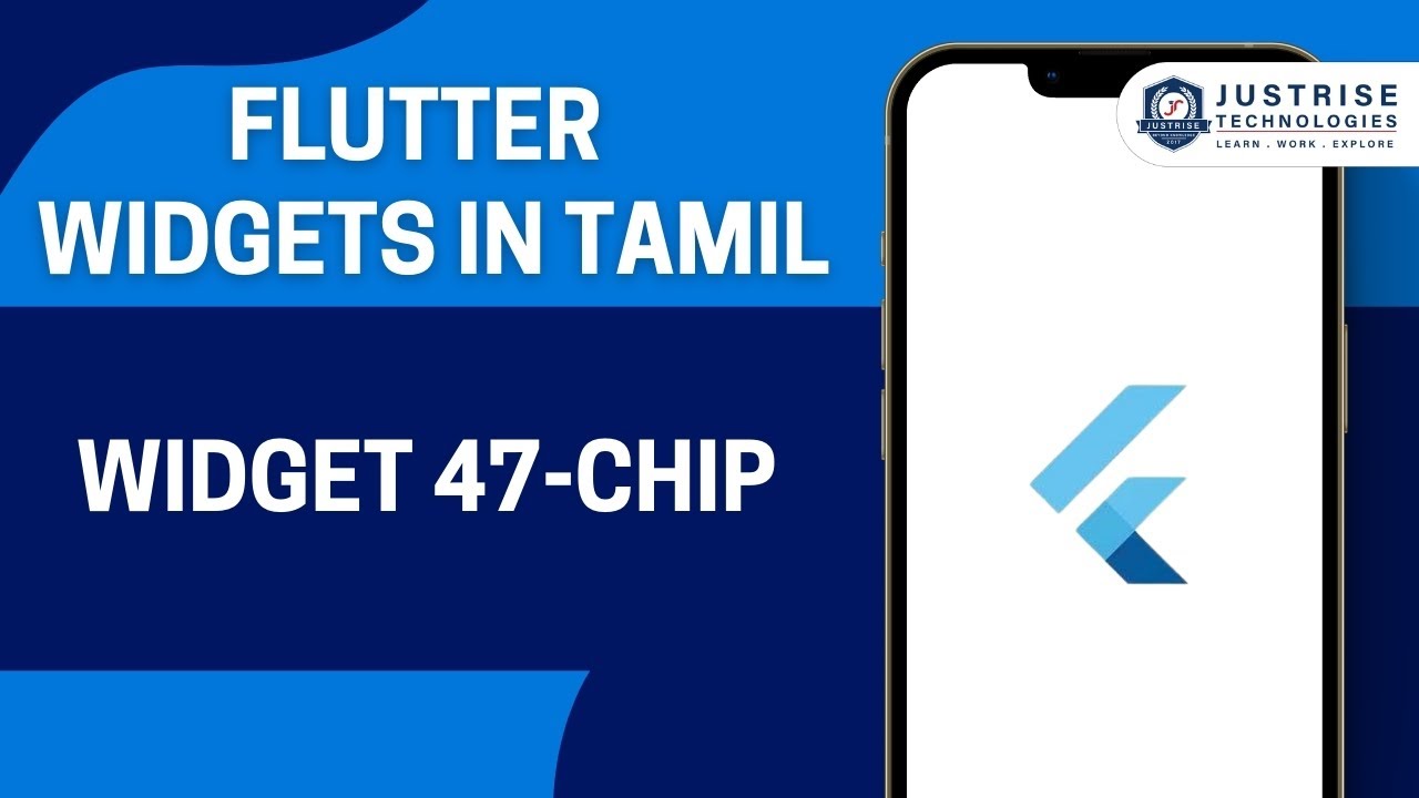 Widget 47 Chip | Flutter Widget In Tamil | Just Rise Academy - YouTube