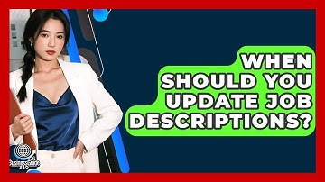 When Should You Update Job Descriptions? - BusinessGuide360.com