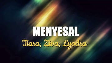 Tiara Ziva Lyodra - Menyesal (Lirik Lagu)