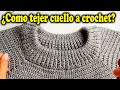 COMO TEJER CUELLO A CROCHET