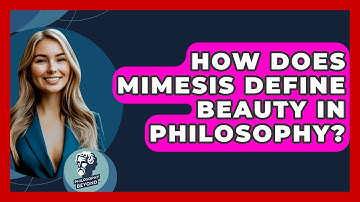 How Does Mimesis Define Beauty In Philosophy? - Philosophy Beyond