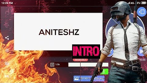 How To Make DOPE Intro On Android Device ||KINEMASTER