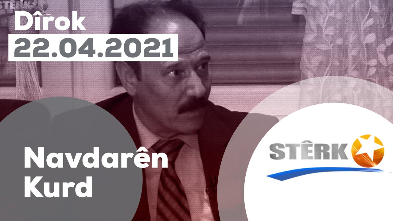 Navdarên Kurd -22.04. 2021