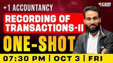 Plus One  Accountancy | Recording Of Transactions - 2 | Oneshot | Exam Winner