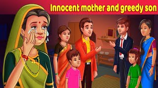 Innocent Mother And Greedy Son in English Animated Moral & Fairy tale Stories @Animated_Stories​