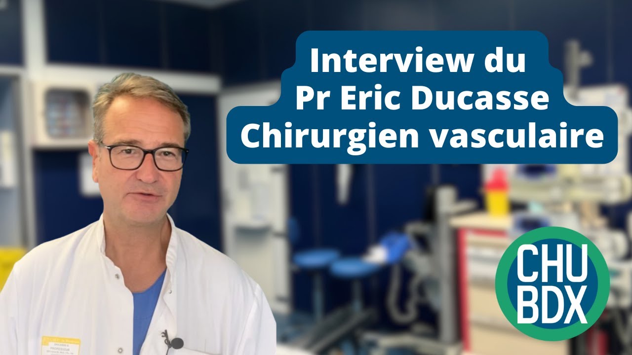 interview-du-pr-ducasse-chef-de-service-de-chirurgie-vasculaire-et