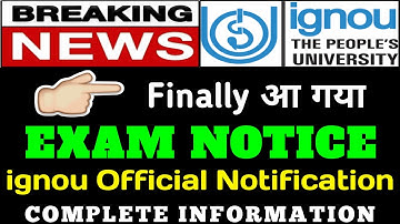 [Breaking News] ignou Exam Notification for all Final Year Students information By TIPS GURU