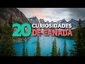 20 Curiosidades de Canadá 🇨🇦 | El país de los grandes lagos