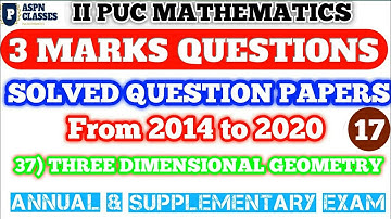 Solved question paper for pu2 maths from 2014 to 2020 || 3D  3 marks important questions