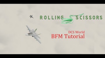 Rolling Scissors || BFM Tutorial - DCS World