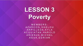 Group 1: Lesson 3 - Poverty 