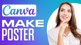How To Make A Poster In Canva 2024 (StepByStep)