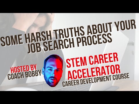 Some Harsh Truths About Your Job Search Process (Week 8, Lesson 5)