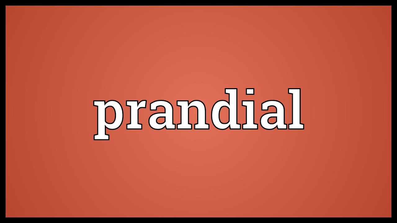 what does prandial mean