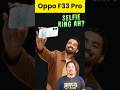 Selfie King ah? 😳 | Oppo F33 Pro Worth ah? 📸🔥@techwithvignesh #tamiltech #oppof33pro #oppof33series