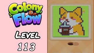 Colony Flow Level 113 Walkthrough - New Update