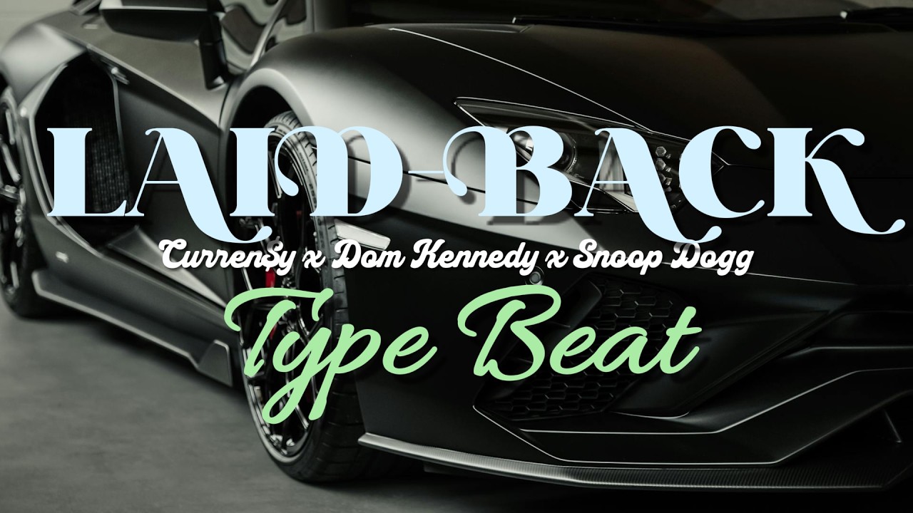 [FREE] DOM KENNEDY x SNOOP DOGG x CURREN$Y "LAID BACK" | WESTCOAST TYPE BEAT x GFUNK TYPE BEAT