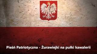 Pieśń Patriotyczna - Żurawiejki na pułki kawalerii chords