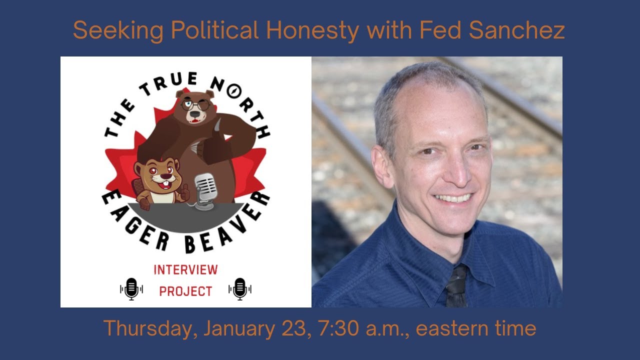 Seeking Political Honesty (with Fed Sanchez)  — The TNEB Interview Project
