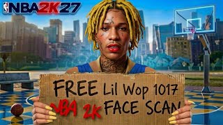 Lil Wop 1017 - NBA 2K27 FACE SCAN