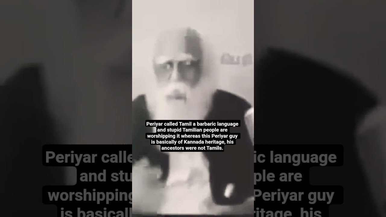 Tamil is a barbaric language:- periyar
