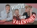 Valentines Day: Who is their Valentine this year?