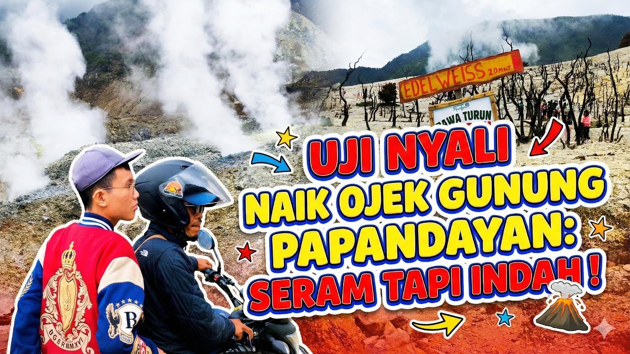 Bukan Pendakian Biasa: Pengalaman Naik Ojek ke Puncak Papandayan