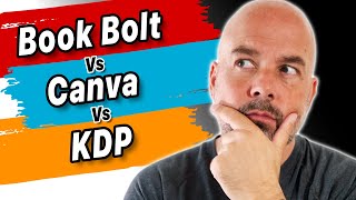Book Bolt Vs Canva Vs Kdp Cover Creator - Best Kdp Cover Creator Software