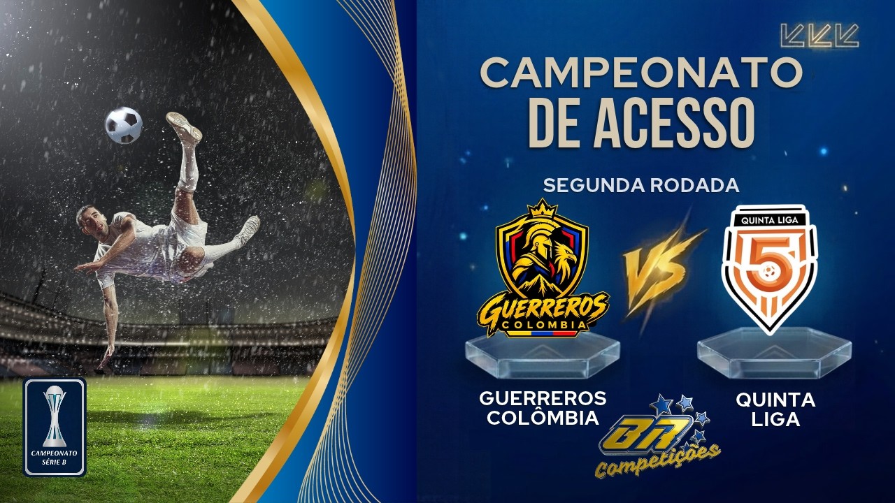 Guerreros Colômbia x Quinta Liga