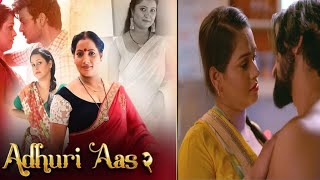 Adhuri Aas 2 New Web Series Trailer Hunters App Annu Mourya