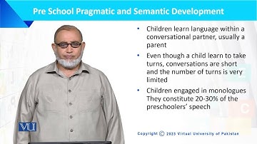Pre-School Pragmatic and Semantic Development | Language Development of the Child | ECE201_Topic076