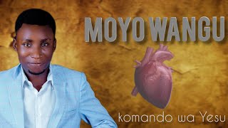 Komando wa Yesu - moyo wangu