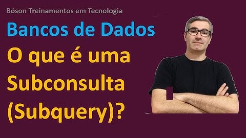 O que são Subconsultas SQL (Subqueries) em Bancos de Dados