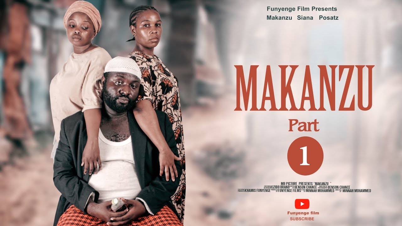 MAKANZU Part 1@funyengefilms