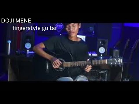 Doji MeneSemson Engti  Guitar fingerstyle Cover by Binut Engti