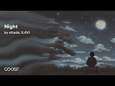 sttada, ILAVI - Night (Official Audio)