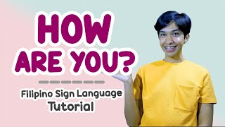 HOW ARE YOU-Filipino Sign Language Tutorial | Rai Zason