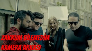 Zakkum - Bilemedim (Kamera Arkası)  backstage behind the scenes