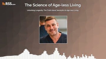 Unlocking Longevity: The Truth About Senolytics & Age-less Living