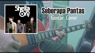Sheila On 7 - Seberapa Pantas guitar cover l les paul + seymour duncan