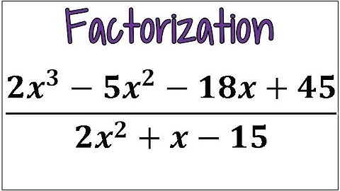 Divide a Polynomial by a Polynomial Using Factorization