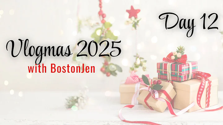Vlogmas 2025 Day 12
