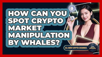 How Can You Spot Crypto Market Manipulation By Whales? - All About Crypto Exchanges