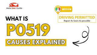 What is P0519: Engine Error Code Causes Explained
