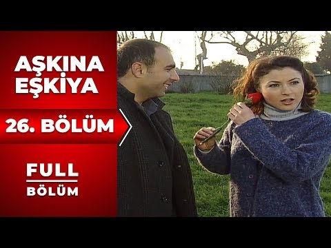 Aşkına Eşkıya | 26. Bölüm