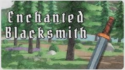 Enchanted Blacksmith ep 1