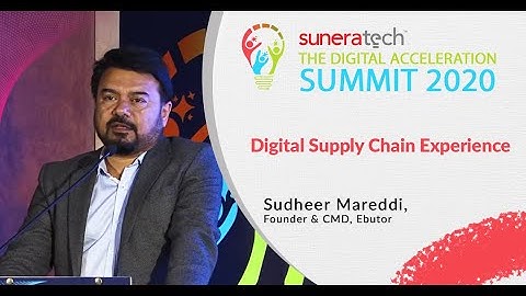 #DAS2020 - Digital Supply Chain Experience | Keynote by Sudheer Mareddi, Ebutor | SuneraTech