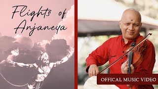 Flights of Anjaneya | Kumaresh R ( Fiddling Monk) | Praveen D Rao | Pramath Kiran